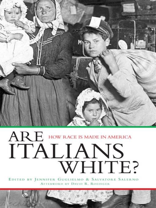Title details for Are Italians White? by Jennifer Guglielmo - Wait list